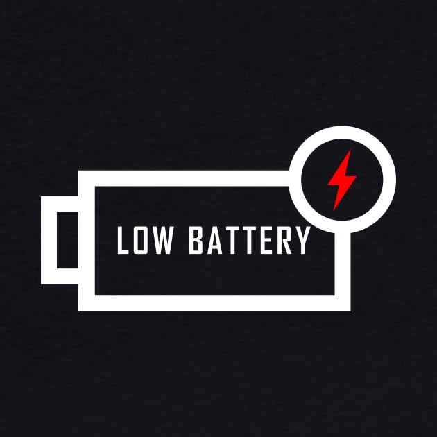 LOW BATTERY...LOW ENERGY DAY by Movielovermax